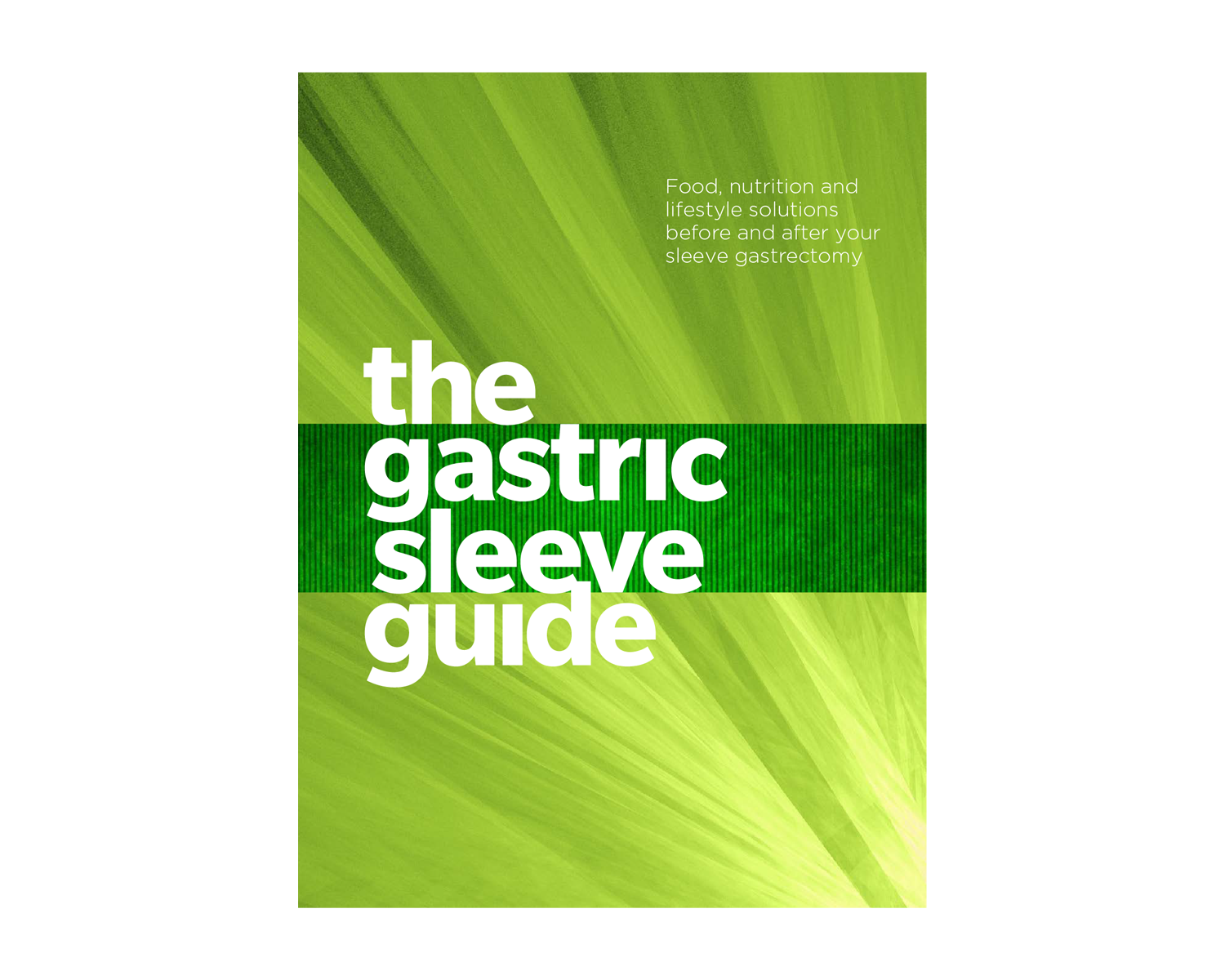 The Gastric Sleeve Guide